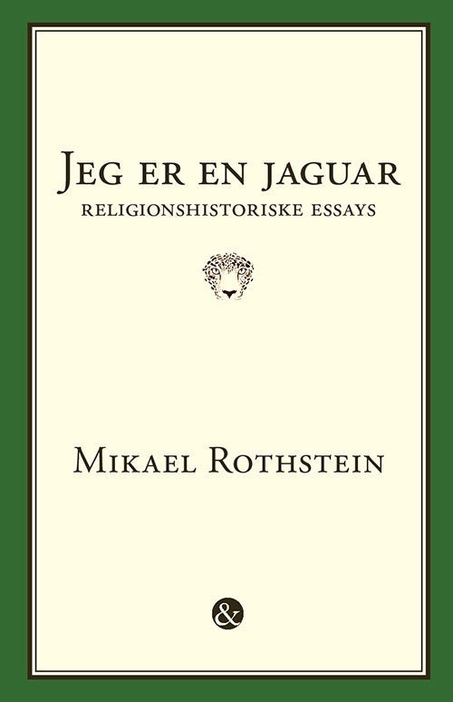 Jeg er en jaguar - Religionshistoriske essays