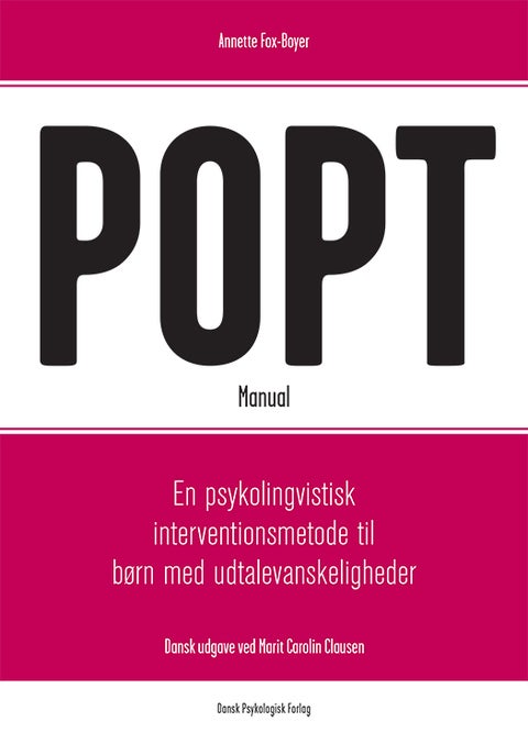 POPT - En psykolingvistisk interventionsmetode til børn med udtalevanskeligheder.