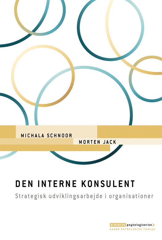 Den interne konsulent - Strategisk udviklingsarbejde i organisationer