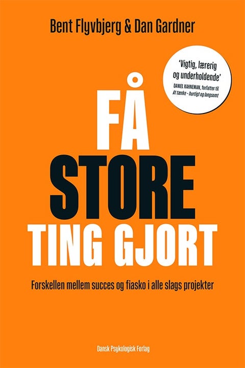 Få store ting gjort - Forskellen mellem succes og fiasko i alle slags pr