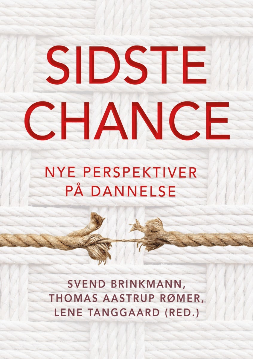 Sidste chance - Nye perspektiver på dannelse