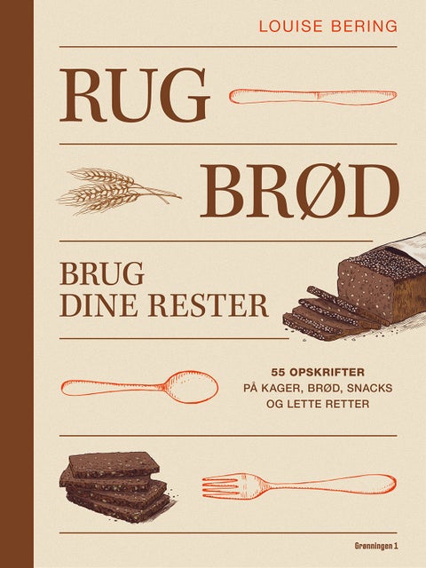 RUGBRØD - Brug dine rester