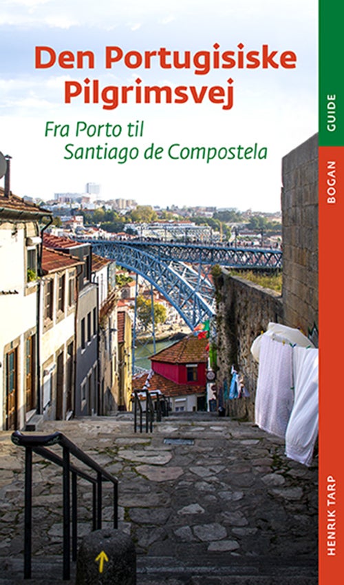 Den portugisiske vej - Fra Porto til Santiago de Compostela