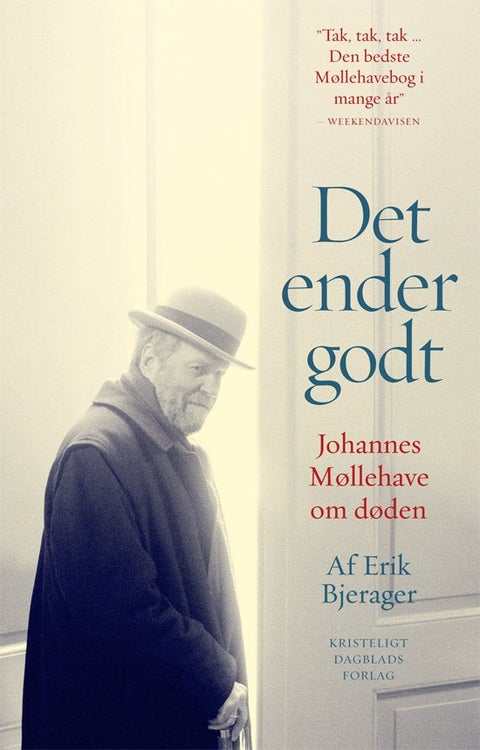 Det ender godt - Johannes Møllehave om døden
