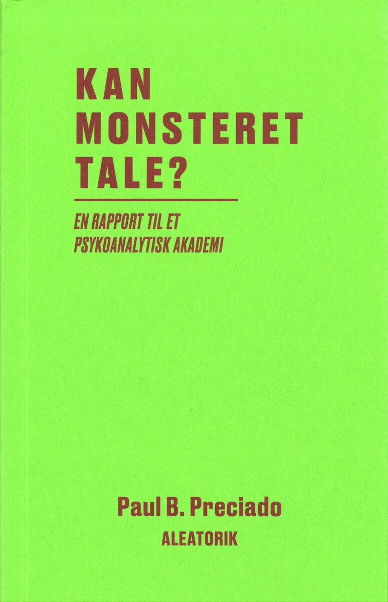 Kan monsteret tale? - En rapport til et psykoanalytisk akademi