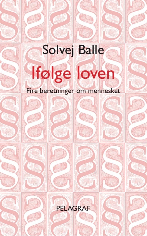 Ifølge loven - Fire beretninger om mennesket