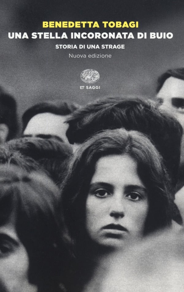 Una stella incoronata di buio - Storia di una strage