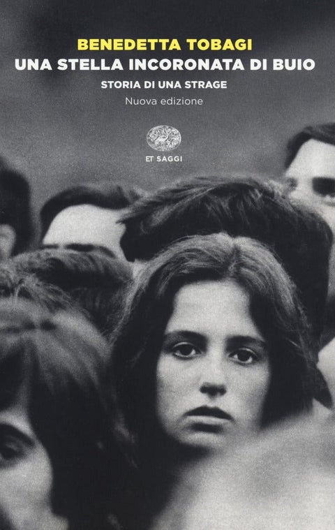 Una stella incoronata di buio - Storia di una strage