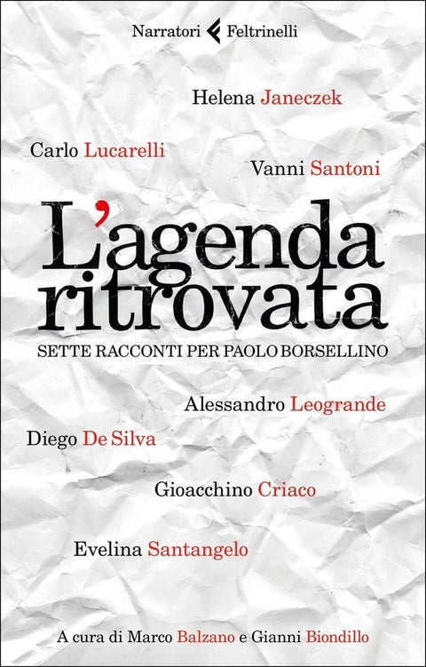 L'agenda ritrovata - Sette racconti per Paolo Borsellino