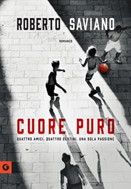 Cuore puro - Quattro amici. Quattro destini. Una sola passione
