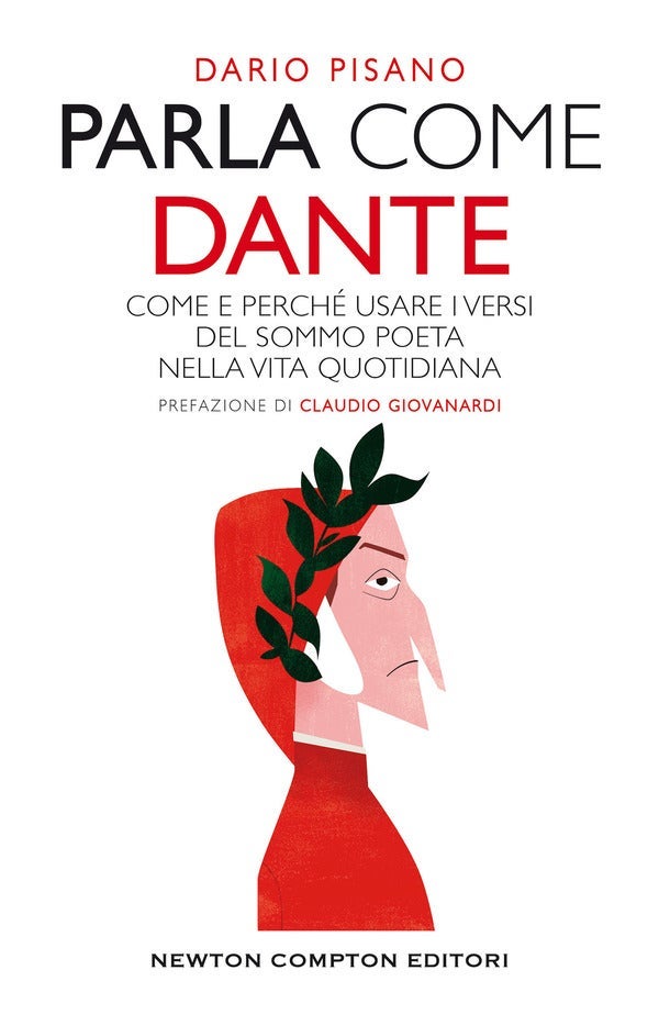 Parla come Dante - Come e perché usare i versi del sommo poeta nella