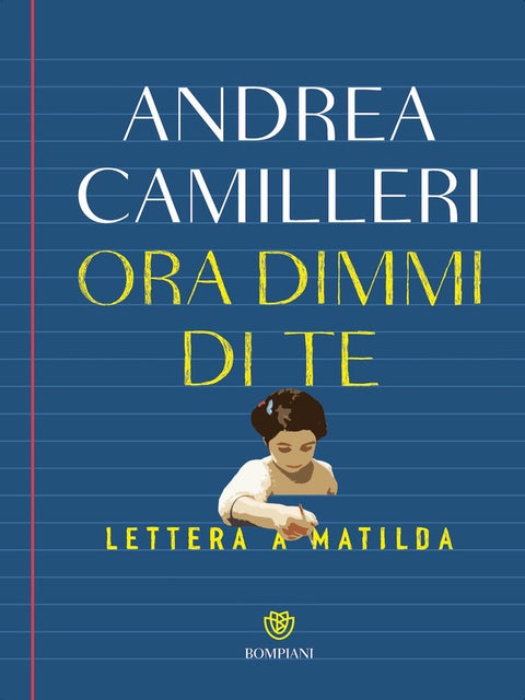 Ora dimmi di te - Lettera a Matilda
