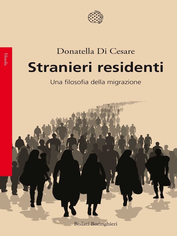 Stranieri residenti - Una filosofia della migrazione