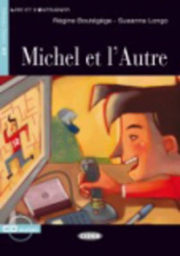 Michel et l'au - Niveau A2