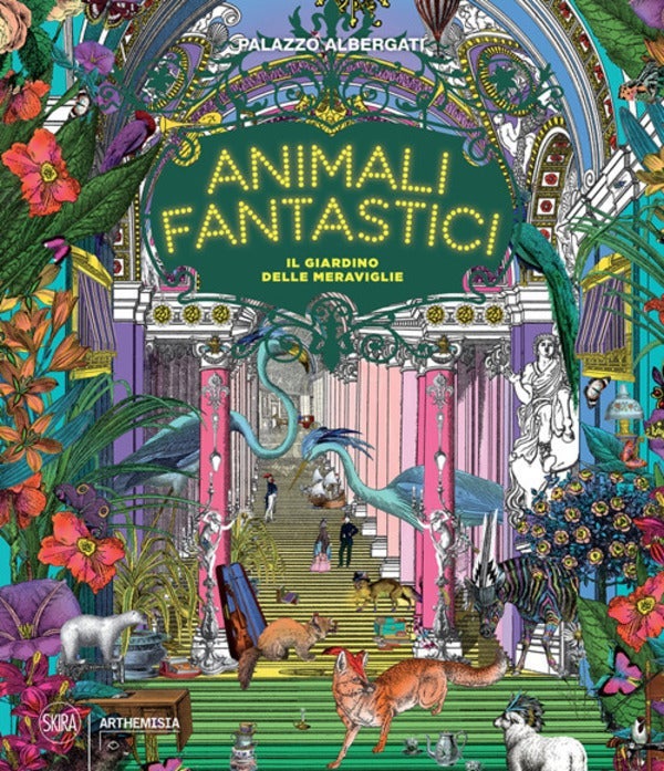 Animali fantastici - Il giardino delle meraviglie