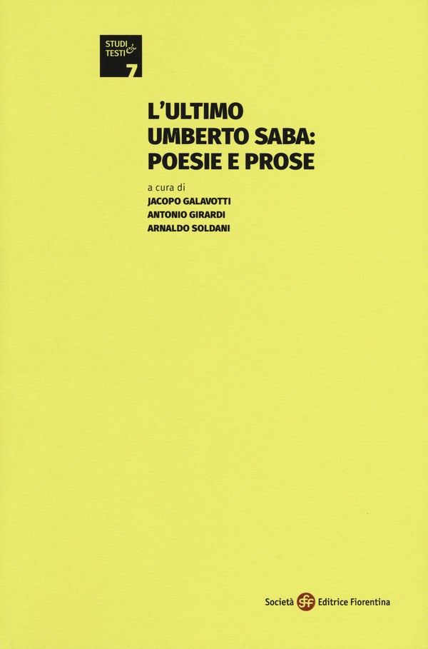 L'ultimo Umberto Saba - Poesie e prose