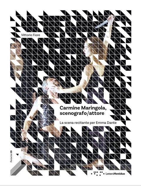 Carmine Maringola, scenografo/attore - La scena recitante per Emma Dante