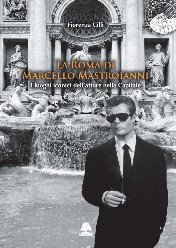 La Roma di Marcello Mastroianni - I luoghi iconici dell'attore nella Capitale