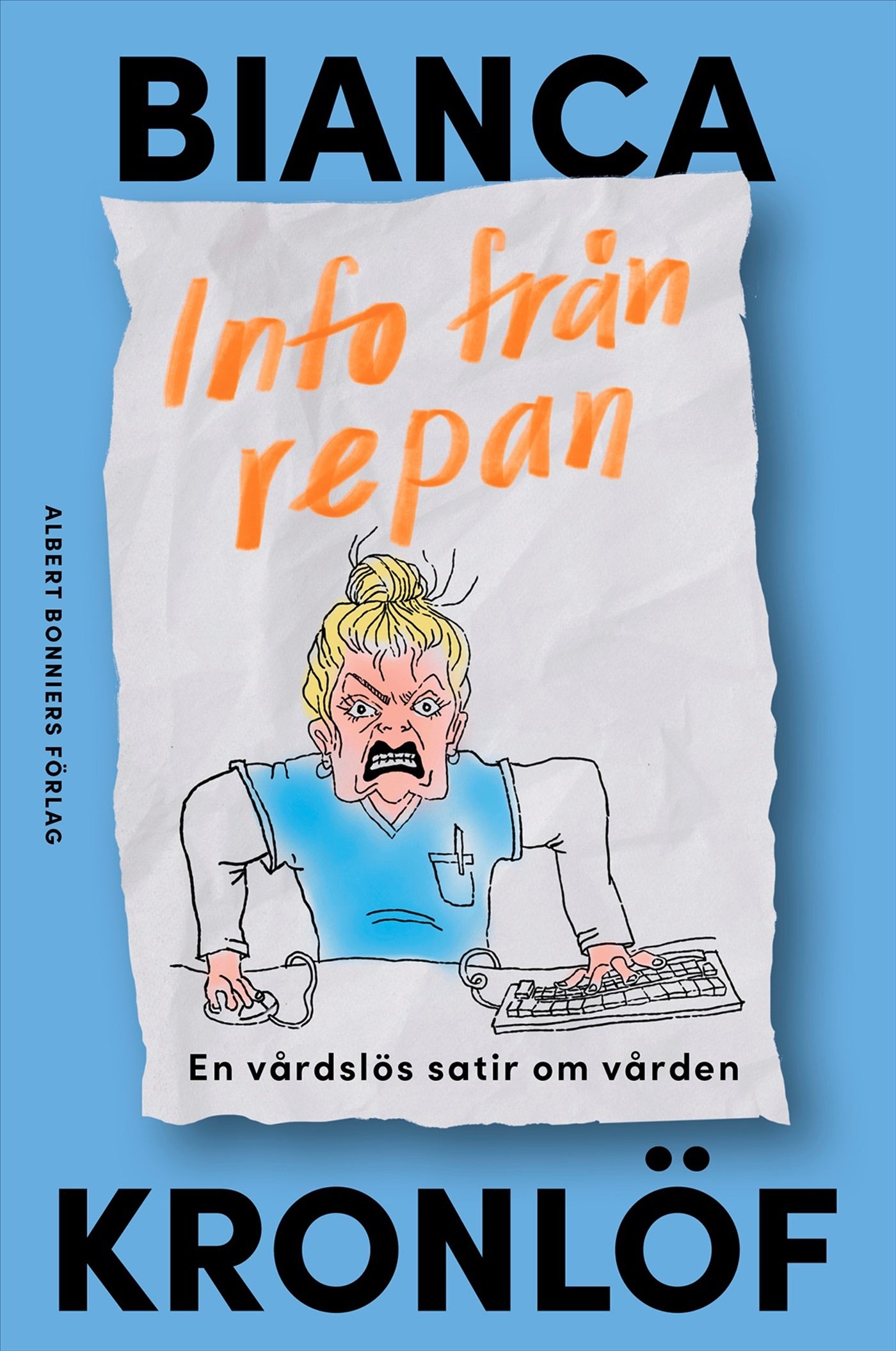 Info från repan - En vårdslös satir om vården
