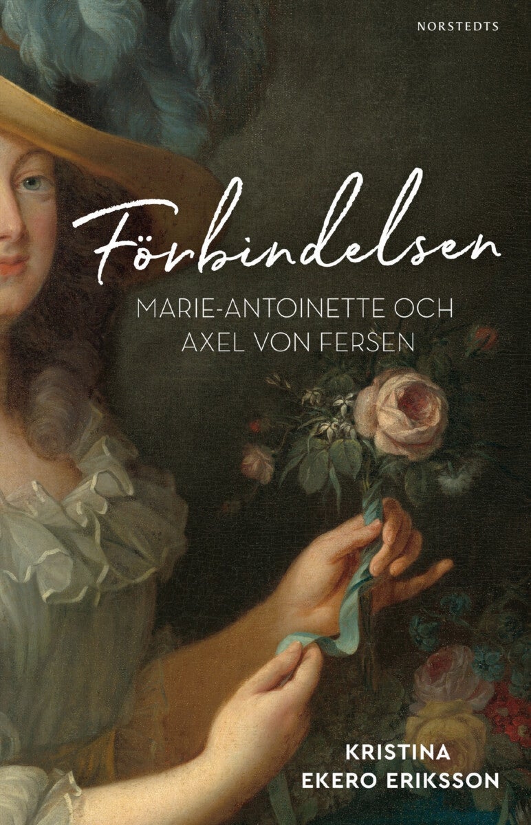 Förbindelsen - Marie-Antoinette och Axel von Fersen