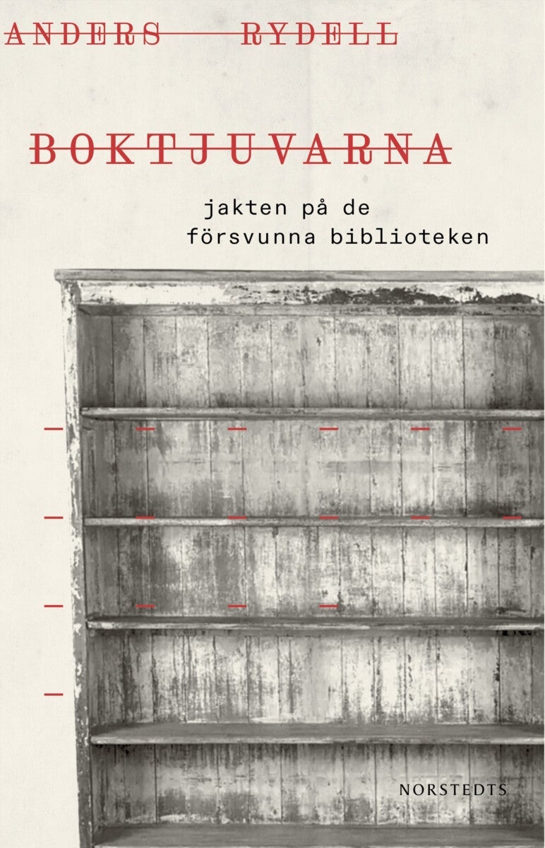 Boktjuvarna - jakten på de försvunna biblioteken