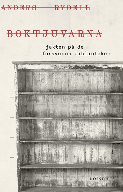 Boktjuvarna - jakten på de försvunna biblioteken