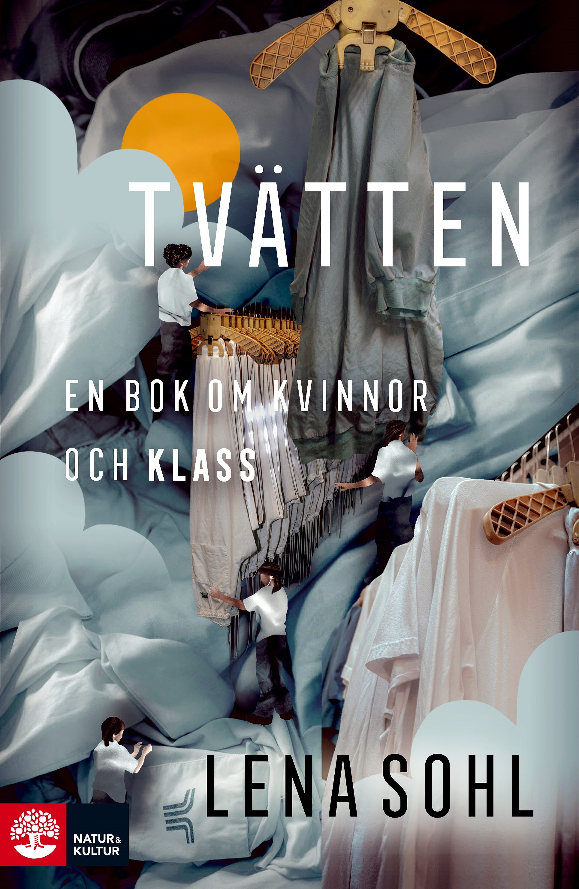 Tvätten - En bok om kvinnor och klass