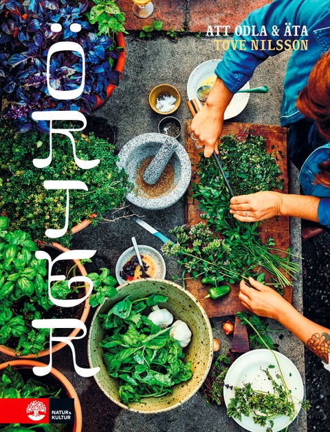 Örter - Att odla och äta