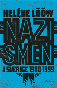 Nazismen i Sverige 1980-1999
