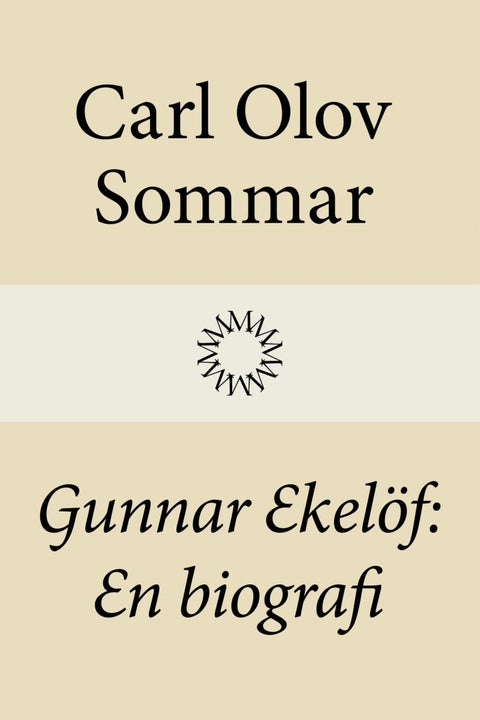 Gunnar Ekelöf: En biografi