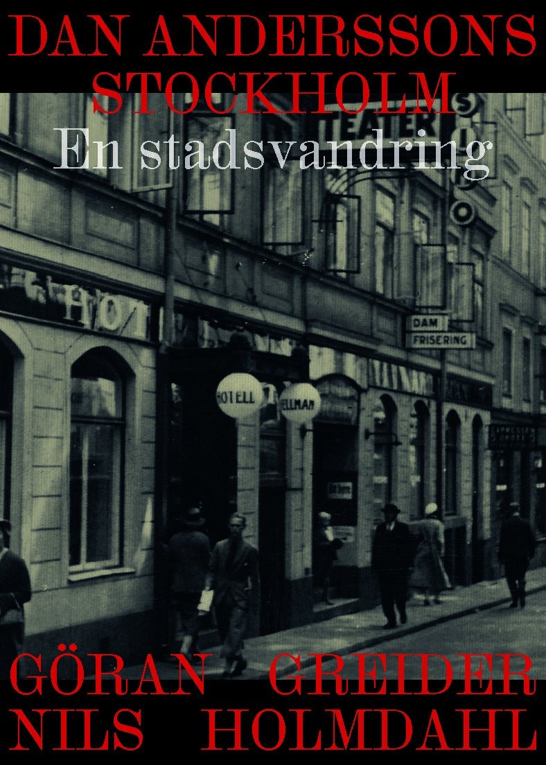 Dan Anderssons Stockholm - En stadsvandring