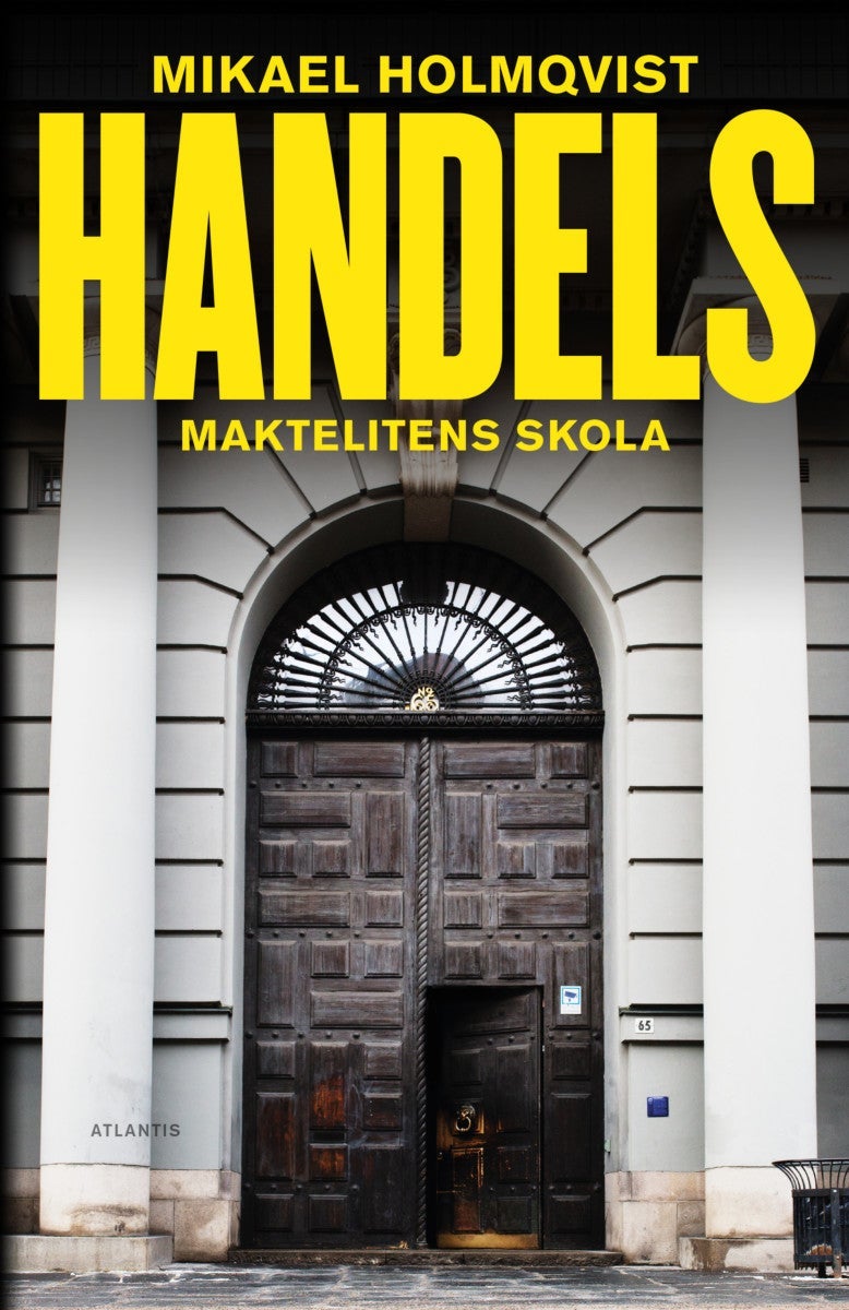 Handels - maktelitens skola