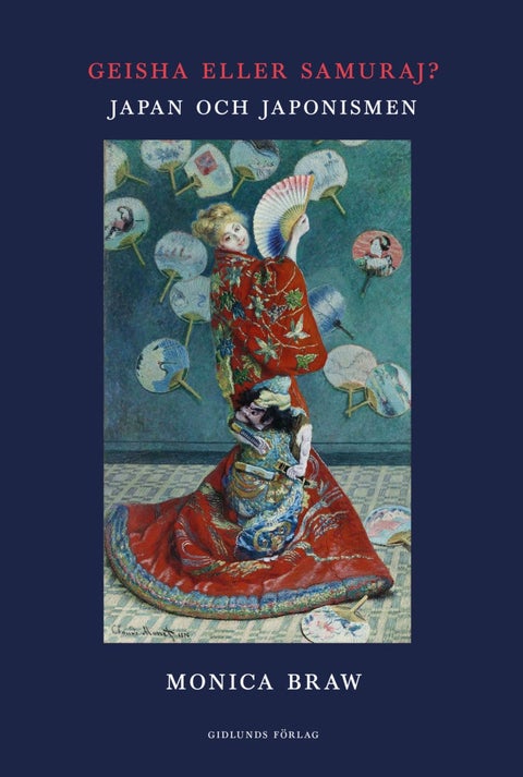 Japan och japonismen - Geisha eller samuraj?