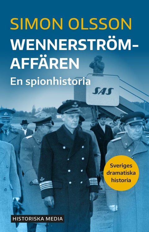 Wennerströmaffären - en spionhistoria