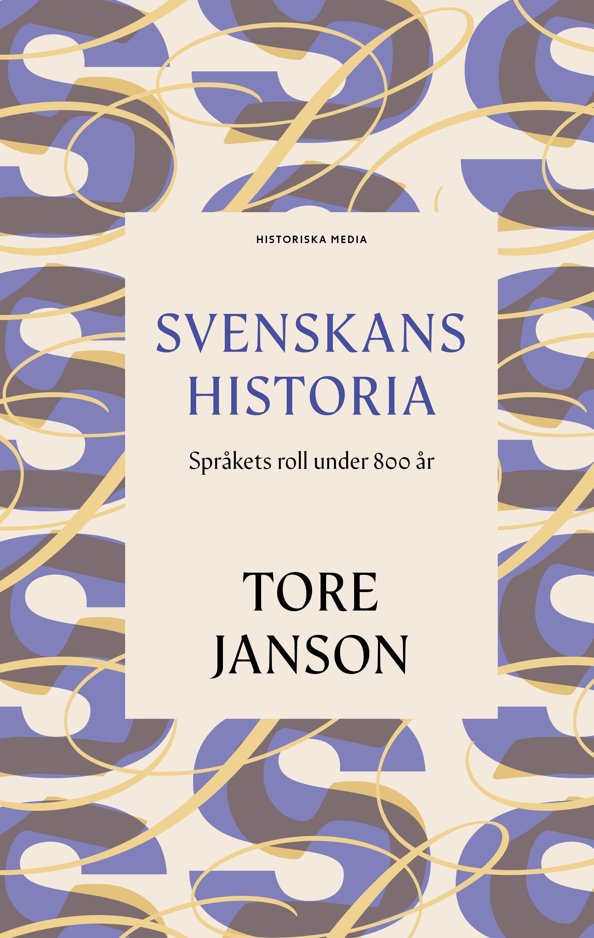 Svenskans historia - språkets roll under 800 år