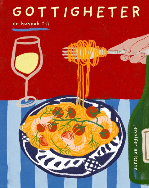 Gottigheter - en kokbok till