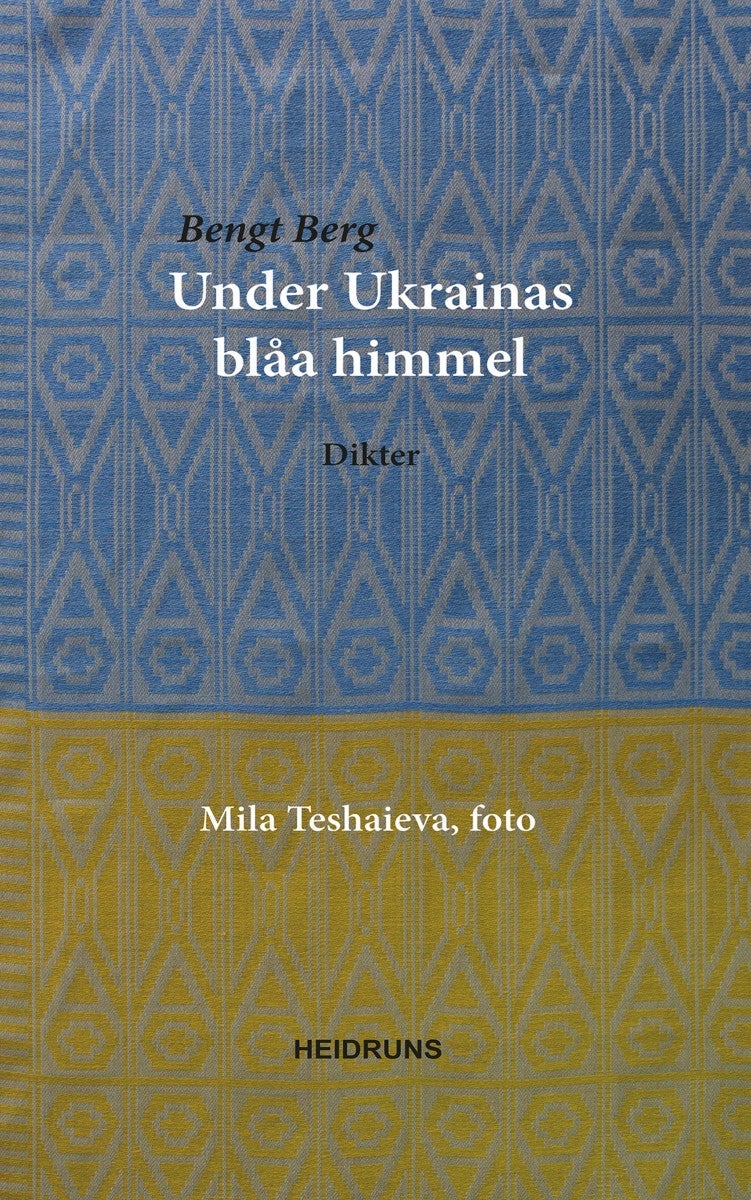 Under Ukrainas blåa himmel - dikter