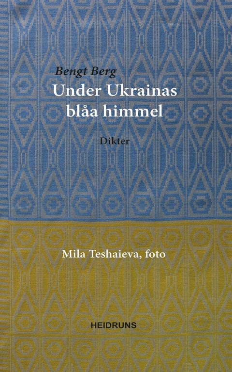 Under Ukrainas blåa himmel - dikter