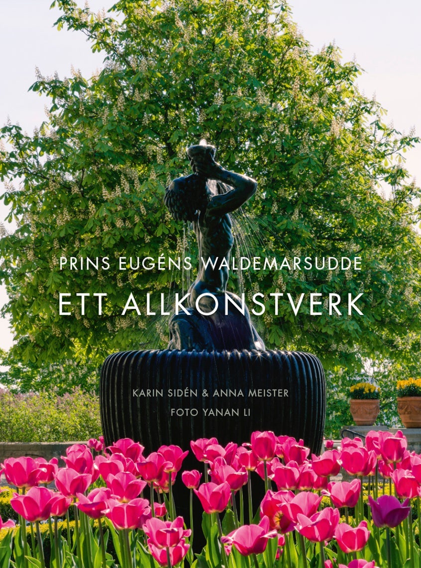 Prins Eugens Waldemarsudde - Ett allkonstverk