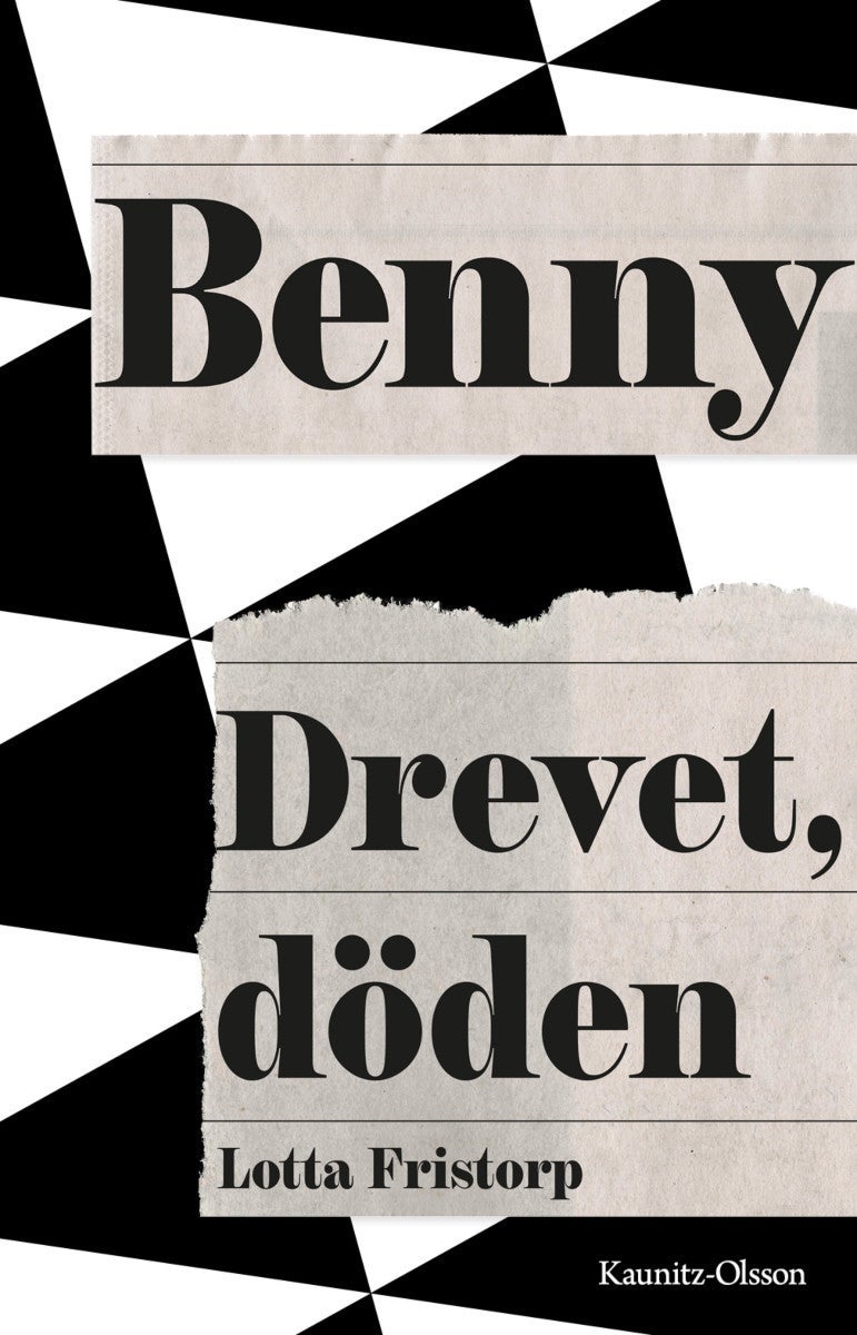 Benny - Drevet, döden