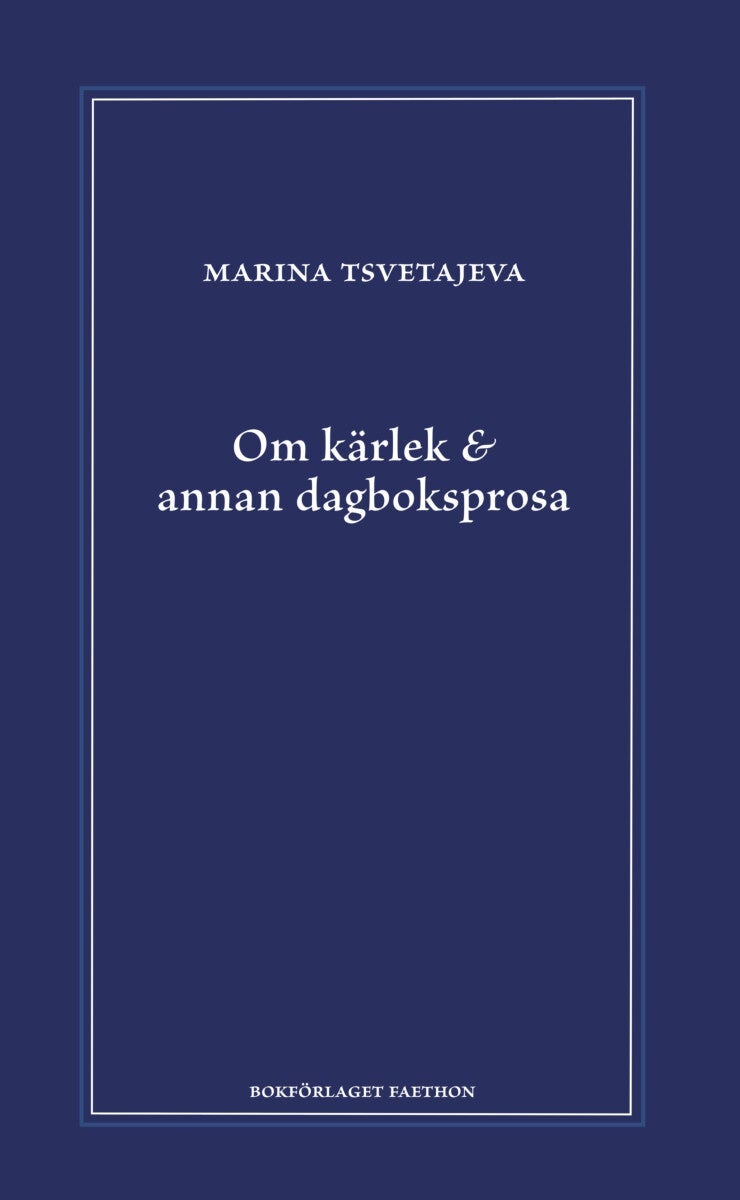 Om kärlek & annan dagboksprosa