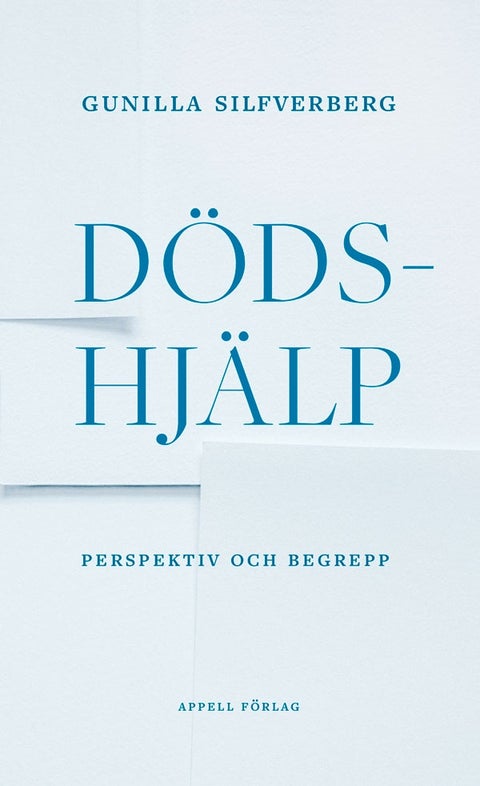 Dödshjälp - perspektiv och begrepp