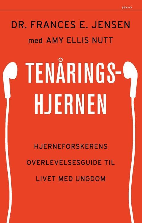 Tenåringshjernen - hjerneforskerens overlevelsesguide til livet med u