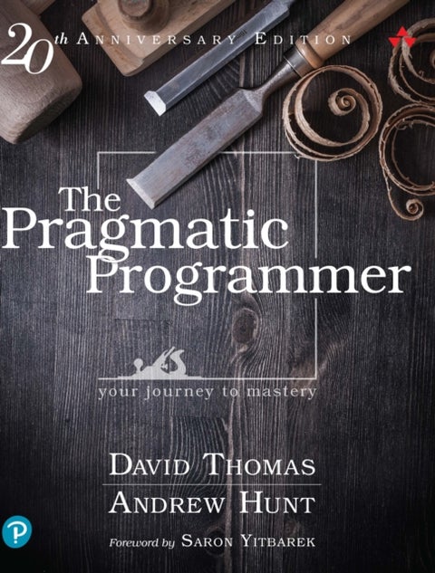 Pragmatic Programmer, The - your journey to mastery, 20th Anniversary Edition