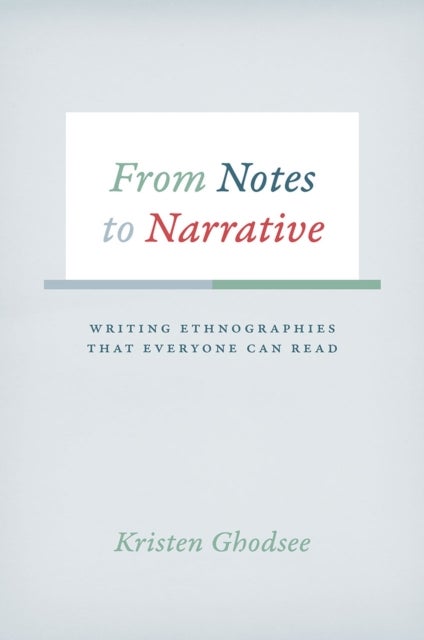 From Notes to Narrative
