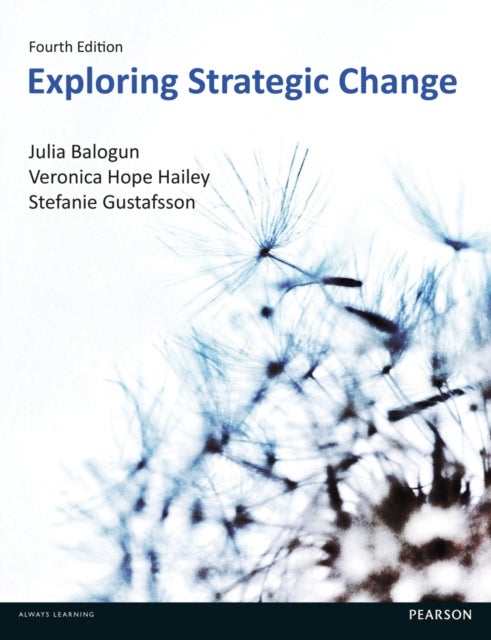 Exploring Strategic Change