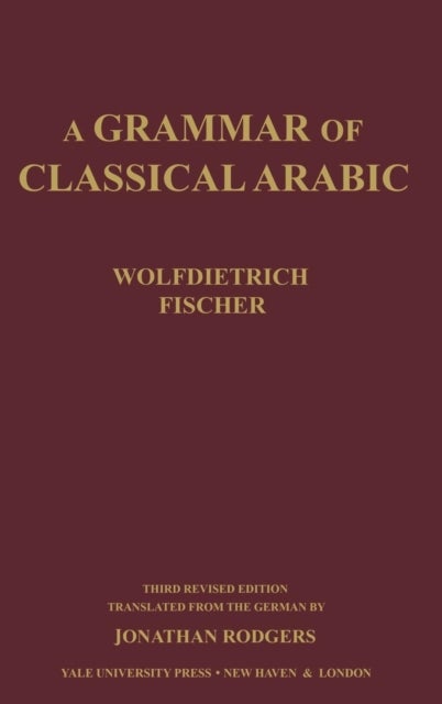 A Grammar of Classical Arabic