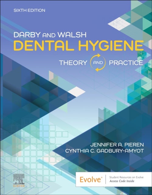 Darby & Walsh Dental Hygiene - Theory and Practice