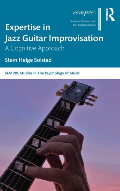 Expertise in Jazz Guitar Improvisation - A Cognitive Approach