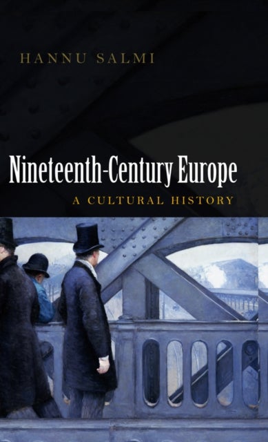 19th Century Europe - A Cultural History